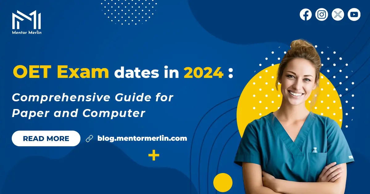 OET exam dates in 2024 Comprehensive Guide for Paper and Computer