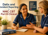 Datix Incident Reporting Revision NMC CBT Part B Clinical